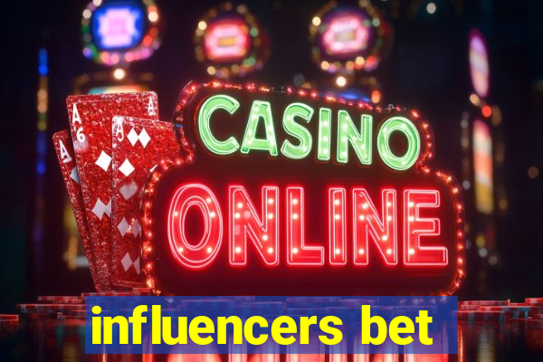 influencers bet